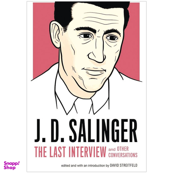 کتاب J. D. Salinger: The Last Interview and Other Conversations اثر J.D. Salinger نشر دیا بوک