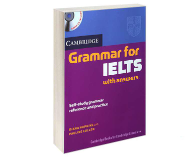 کتاب Cambridge Grammar for IELTS اثر Diana Hopkins انتشارات کمبریج