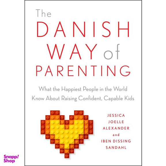 کتاب The Danish Way of Parenting اثر Jessica Joelle Alexander and Iben Sandahl انتشارات پنگوئین