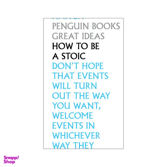 کتاب How to be Stoic اثر Epictetus نشر دیا بوک