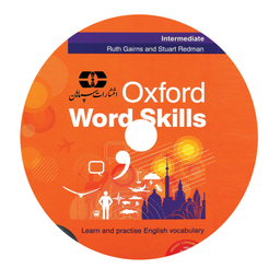 کتاب Oxford Word Skills Intermediate اثر Ruth Gairns and Stuart Redman انتشارات سپاهان به همراه سی دی