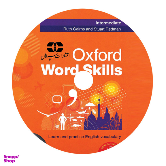 کتاب Oxford Word Skills Intermediate اثر Ruth Gairns and Stuart Redman انتشارات سپاهان به همراه سی دی