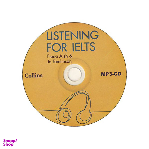 کتاب Listening For IELTS اثر Fiona Aish & Jo Tomlinson انتشارات زبان مهر به همراه سی دی