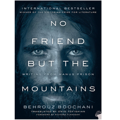 کتاب No Friend But the Mountains اثر Behrouz Boochani انتشارات معیار علم