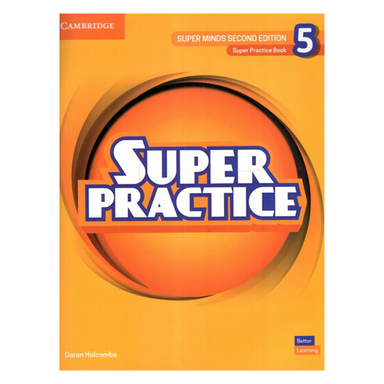کتاب Super Practice 5 2nd اثر Emma Szlachta و Garan Holcombe انتشارات دانشگاه کمبریج