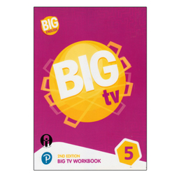 کتاب Big Tv Workbook 5 2nd اثر جمعی از نویسندگان انتشارات پیرسون