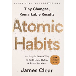 کتاب Atomic Habits: Tiny Changes, Remarkable Results اثر James Clear انتشارات Avery