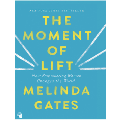کتاب The Moment of Lift اثر Melinda Gates انتشارات معیار علم