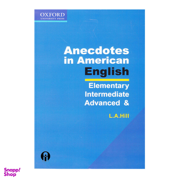 کتاب Anecdotes in American English اثر L.A.HILL انتشارات آکسفورد