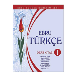 کتاب زبان آموزش ترکی ابرو Ebru Turkce Ders Kitabı 1 اثر Tuncay Ozturk انتشارات کلبه زبان