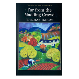 کتاب Far from the Madding Crowd اثر توماس هاردی انتشارات وردز ورث ادیشن