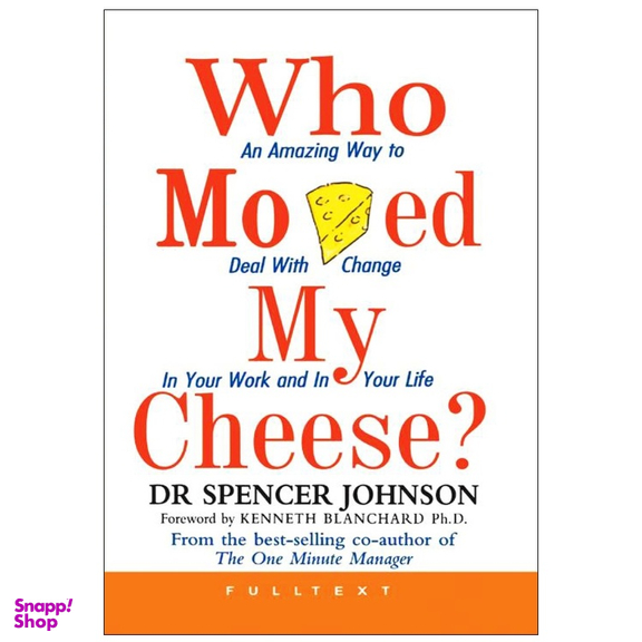 کتاب Who Moved My Cheese اثر Spencer Johnson انتشارات شیلر