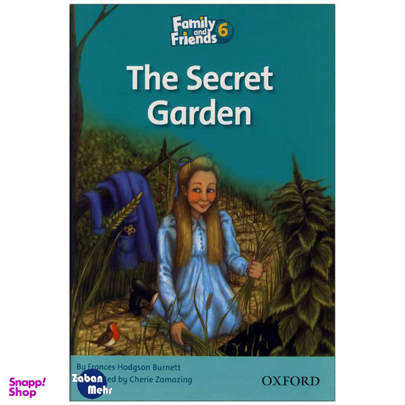 کتاب The Secret Garden Family and Friends 6 Readers Book اثر جمعی از نویسندگان انتشارات زبان مهر