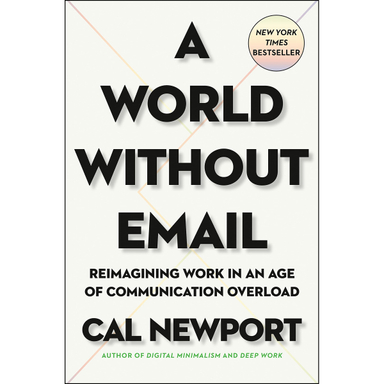 کتاب A World Without Email اثر Cal Newport انتشارات Penguin