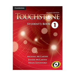 کتاب Touchstone 1 به همراه کتاب کار و فایل صوتی اثر جمعی از نویسندگان انتشارات کمبریج