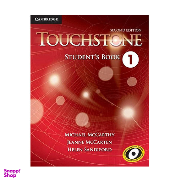 کتاب Touchstone 1 به همراه کتاب کار و فایل صوتی اثر جمعی از نویسندگان انتشارات کمبریج