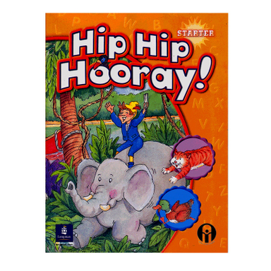 کتاب Hip Hip Hooray Starter اثر جمعی از نویسندگان انتشارات الوند پویان به همراه سی دی