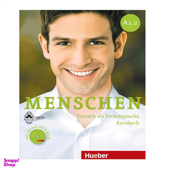 کتاب Menschen A1.2 اثر جمعی از نویسندگان انتشارات اشتیاق نور