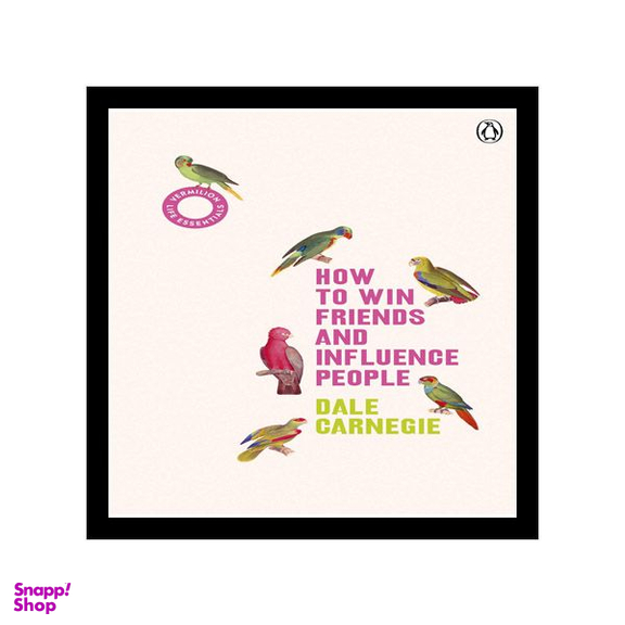 کتاب How to Win Friends and Influence People اثر  Dale Carnegie  نشر پنگوئین