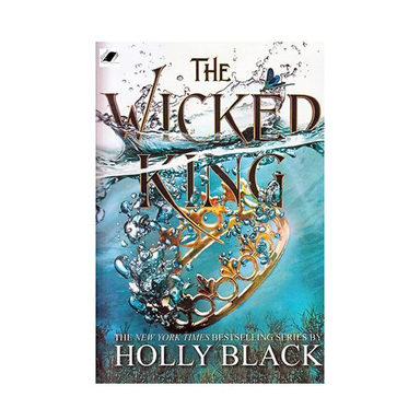کتاب THE WICKED KING اثر Holly Black انتشارات معیار اندیشه