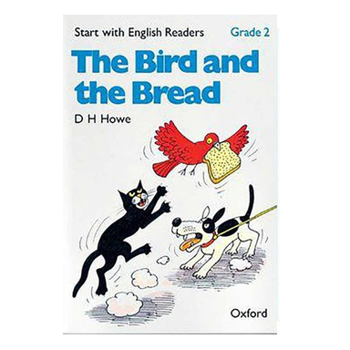 کتاب the bird and the bread grade 2 اثر جمعی از نویسندگان انتشارات آکسفورد