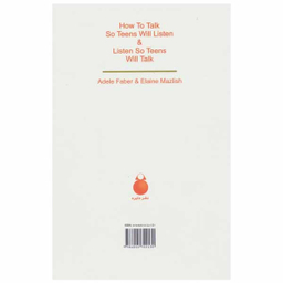 کتاب به نوجوانان گفتن، از نوجوانان شنیدن 3 اثر آدل فابر و الین مازلیش انتشارات دایره