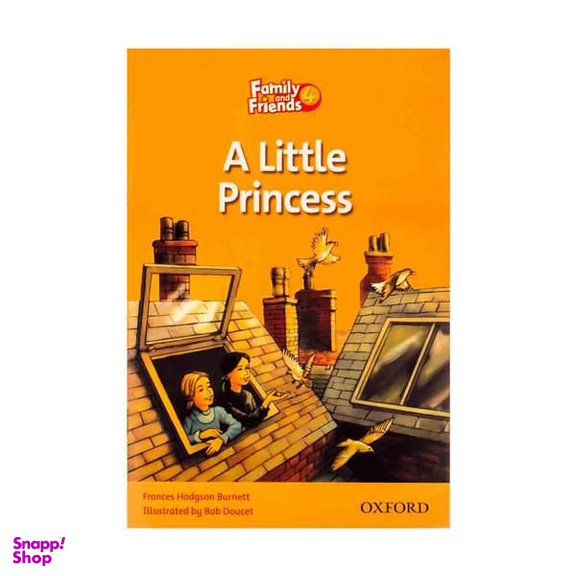 کتاب Family and Friends 4 A Little Princess اثر Frances Hodgson Burnett انتشارات آکسفورد