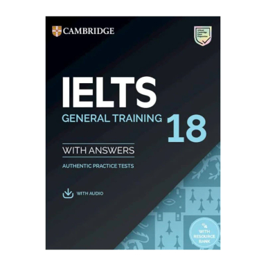 کتاب cambridge ielts 18 jeneral اثر جمعی از نویسندگان انتشارات کمبریدج