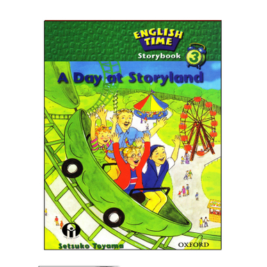 کتاب English Time Storybook 3 A Day At Storyland اثر Setsuko Toyama انتشارات الوندپویان به همراه سی دی