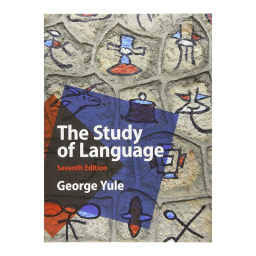کتاب The Study of Language 7th Edition اثر George Yule انتشارات کمبریج