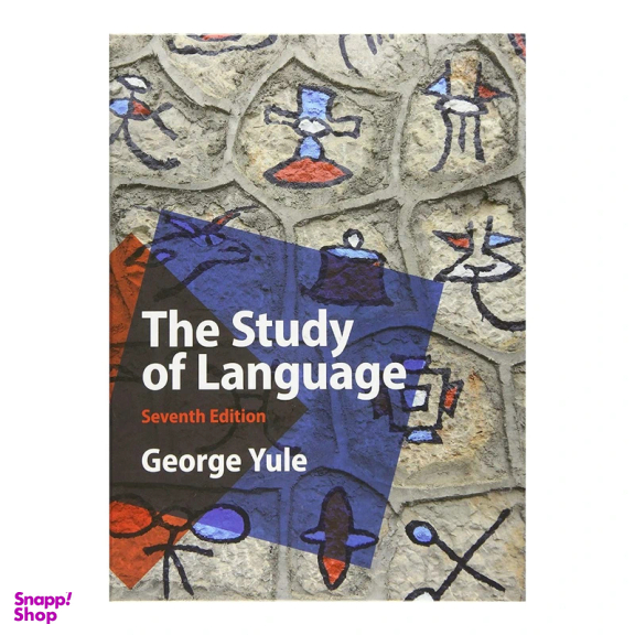 کتاب The Study of Language 7th Edition اثر George Yule انتشارات کمبریج