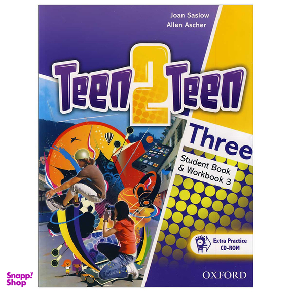 کتاب 3 Teen 2 Teen اثر Joan Saslow and Allen Ascher انتشارات آکسفورد