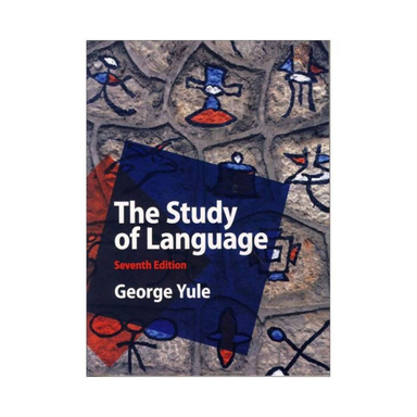 کتاب The Study of Language 7th Edition اثر George Yule انتشارات کمبریج