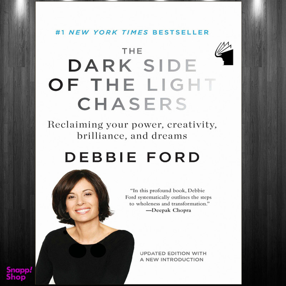 کتاب The Dark Side of the Light Chasers اثر Debbie Ford انتشارات معیار علم
