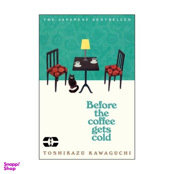 کتاب Before the Coffee Gets Cold اثر Toshikazu Kawaguchi انتشارات سپاهان
