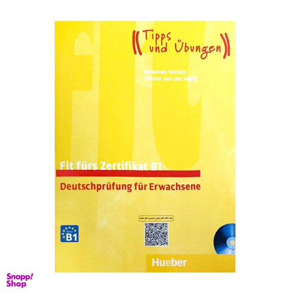 کتاب آزمون آلمانی Fit fürs Zertifikat B1, Deutschprüfung für Erwachsene اثر جمعی از نویسندگان انتشارات هوبر