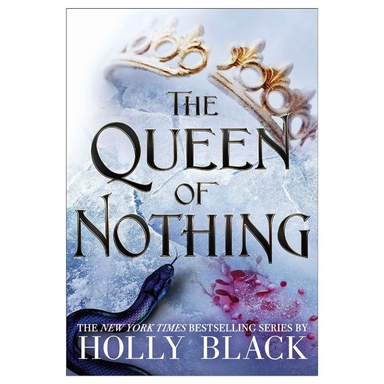 کتاب The Queen of Nothing اثر Holly Black انتشارات شیلر