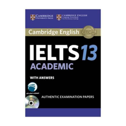 کتاب Cambridge IELTS 13 Academic اثر جمعی از نویسندگان انتشارات دنیای زبان