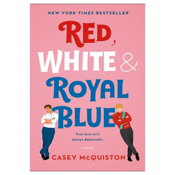 کتاب Red White and Royal Blue اثر Casey McQuiston انتشارات شیلر