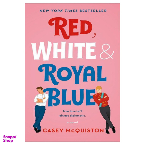 کتاب Red White and Royal Blue اثر Casey McQuiston انتشارات شیلر