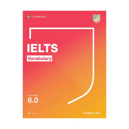 کتاب IELTS Vocabulary Up to Band 6٫0 اثر Pauline Cullen انتشارات Cambridge