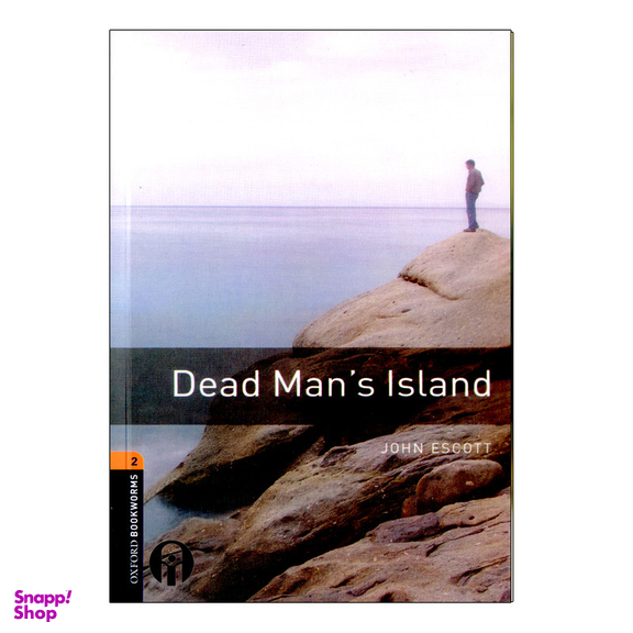 کتاب Oxford Bookworms Dead Mans Island اثر John Escott انتشارات الوندپویان به همراه سی دی