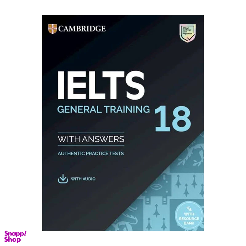 کتاب cambridge ielts 18 jeneral اثر جمعی از نویسندگان انتشارات کمبریدج