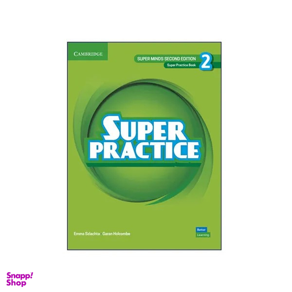 کتاب Super Practice 2 2nd اثر Emma Szlachta و Garan Holcombe انتشارات کمبریدج