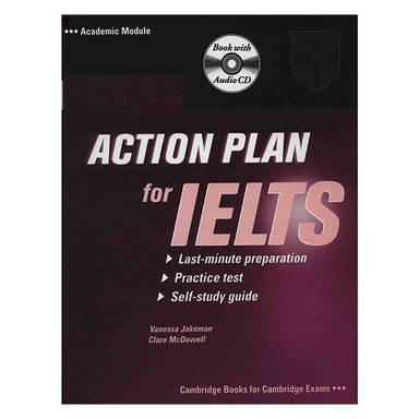 کتاب Action Plan For Ielts Academin اثر جمعی از نویسندگان انتشارات کمبریدج