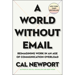 کتاب A World Without Email اثر Cal Newport انتشارات Penguin