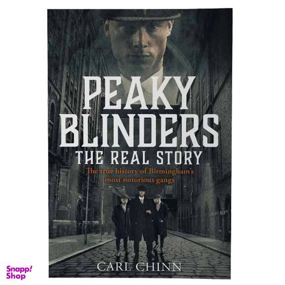 کتاب Peaky Blinders the Real Story اثر جمعی از نویسندگان انتشارات هدف نوین