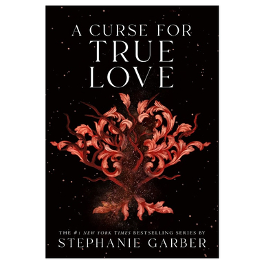 کتاب A Curse for True Love اثر استفانی گاربر انتشارات فلت آیرون بوکس
