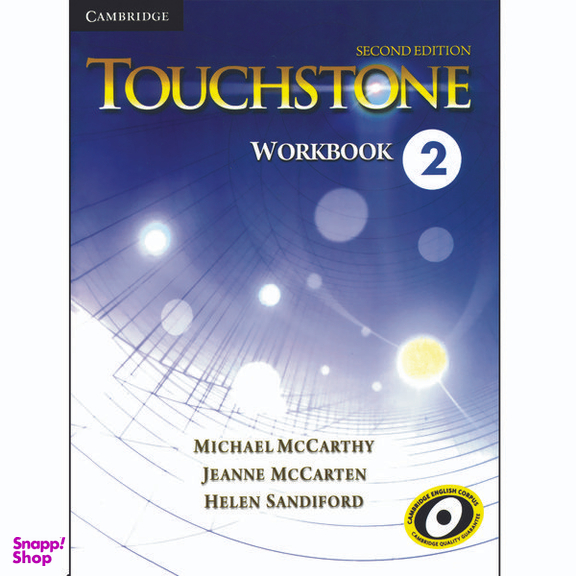 کتاب Touchstone 2 Students Book اثر جمعی از نویسندگان انتشارات دانشگاه کمبریج