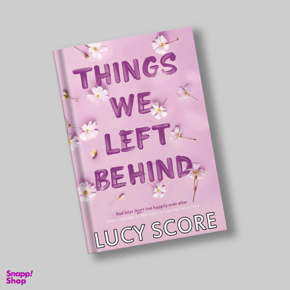 کتاب Things We Left Behind اثر Lucy Score نشر دیا بوک